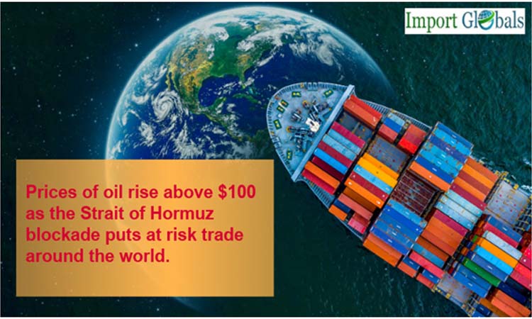 Prices of Oil Rise Above $100 as the Strait of Hormuz Blockade Puts at Risk Trade Around the World